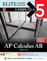 Cover 5 Steps to a 5: AP Calculus AB 2022 Elite Student Edition