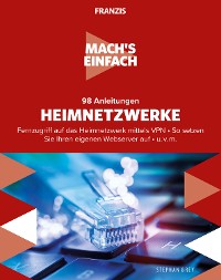 Cover Mach's einfach: 98 Anleitungen Heimnetzwerke