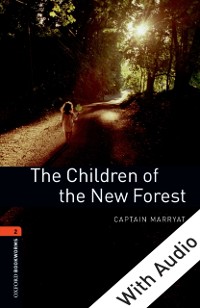 Cover Children of the New Forest - With Audio Level 2 Oxford Bookworms Library