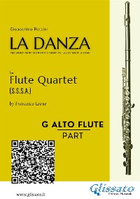Cover Alto Flute in G part of "La Danza" tarantella by Rossini for Flute Quartet
