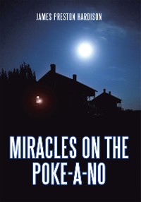 Cover Miracles on the Poke-A-No