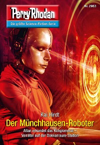 Cover Perry Rhodan 2963: Der Münchhausen-Roboter
