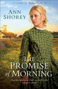 Cover Promise of Morning (At Home in Beldon Grove Book #2)