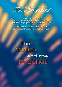 Cover The Prophet. The Youth and the Prophet