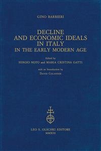Cover Decline and Economic Ideals in Italy in the early modern age.