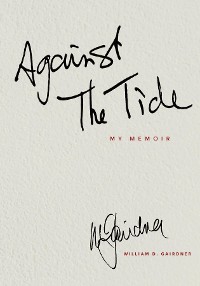 Cover AGAINST THE TIDE - My Memoir