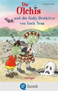 Cover Die Olchis und die Gully-Detektive von Loch Ness