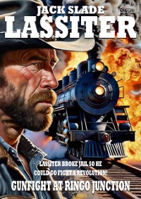 Cover Lassiter 09: Gunfight at Ringo Junction