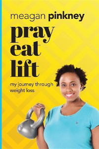 Cover Pray. Eat. Lift.