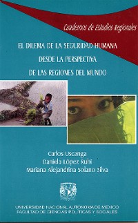 Cover El dilema de la seguridad humana desde la perspectiva de las regiones del mundo