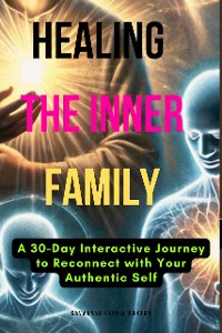 Cover Healing the Inner Family