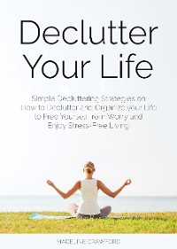 Cover Declutter Your Life