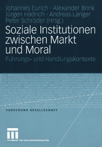 Cover Soziale Institutionen zwischen Markt und Moral