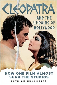 Cover Cleopatra and the Undoing of Hollywood