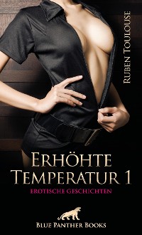 Cover Erhöhte Temperatur 1 | Erotische Geschichten