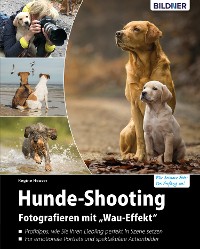 Cover Hunde-Shooting - Fotografieren mit "Wau-Effekt"