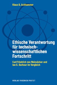 Cover Ethische Verantwortung f. technisch-wissenschaftlichen Fortschritt