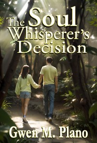 Cover The Soul Whisperer's Decision