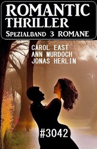 Cover Romantic Thriller Spezialband 3042 - 3 Romane