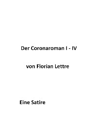 Cover Der Coronaroman I-IV