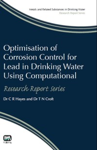 Cover Optimisation of Corrosion Control for Lead in Drinking Water Using Computational Modelling Techniques