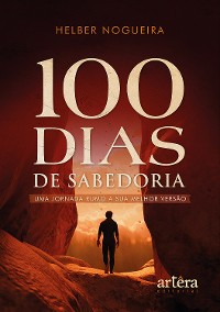 Cover 100 Dias de Sabedoria: Uma Jornada Rumo a Sua Melhor Versão