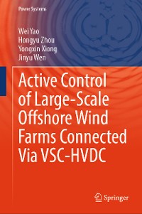 Cover Active Control of Large-Scale Offshore Wind Farms Connected Via VSC-HVDC