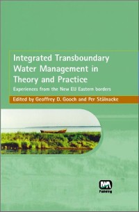 Cover Integrated Transboundary Water Management in Theory and Practice