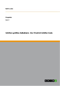 Cover Schillers größtes Geheimnis - Der Friedrich Schiller-Code