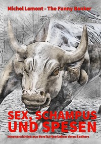 Cover Sex, Schampus und Spesen