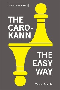 Cover The Caro-Kann the Easy Way