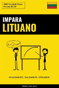Cover Impara il Lituano - Velocemente / Facilmente / Efficiente