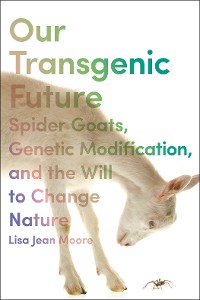 Cover Our Transgenic Future
