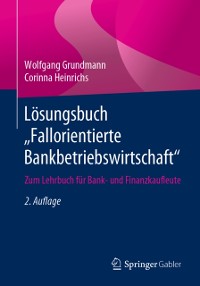 Cover Lösungsbuch „Fallorientierte Bankbetriebswirtschaft“