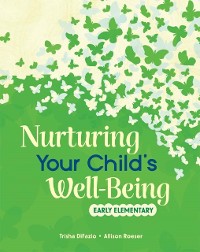 Cover Nurturing Your Child's Well-Being