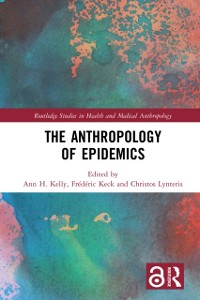 Cover The Anthropology of Epidemics