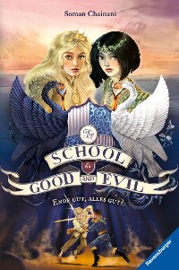 Cover The School for Good and Evil, Band 6: Ende gut, alles gut?