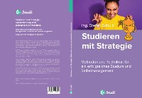 Cover Studieren mit Strategie (Bachelor, Masterarbeit, Hausarbeit, Seminararbeit) - Für Schüler und Studenten mit Perspektive