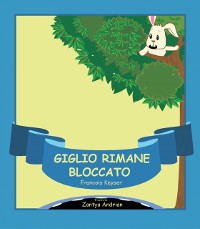 Cover Giglio Rimane Bloccato