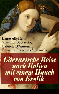 Cover Literarische Reise nach Italien mit einem Hauch von Erotik