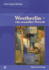 Cover Westberlin – ein sexuelles Porträt