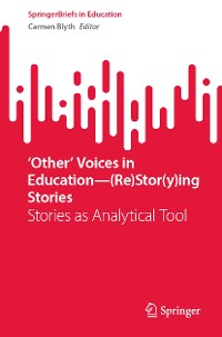 Cover ‘Other’ Voices in Education—(Re)Stor(y)ing Stories