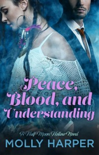 Cover Peace, Blood, and Understanding