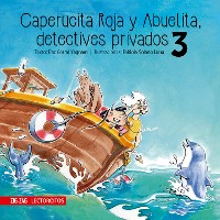 Cover Caperucita Roja y Abuelita, detectives privados 3