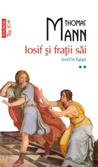 Cover Iosif și frații săi. Vol. II: Iosif în Egipt