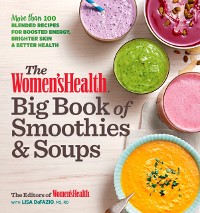 Cover Women's Health Big Book of Smoothies & Soups