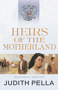 Cover Heirs of the Motherland (The Russians Book #4)