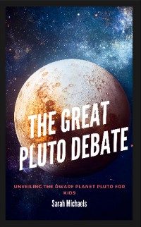 Cover The Great Pluto Debate