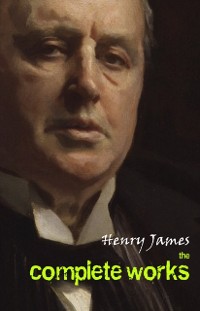 Cover Henry James: The Complete Works