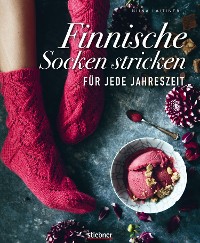 Cover Finnische Socken stricken für jede Jahreszeit.